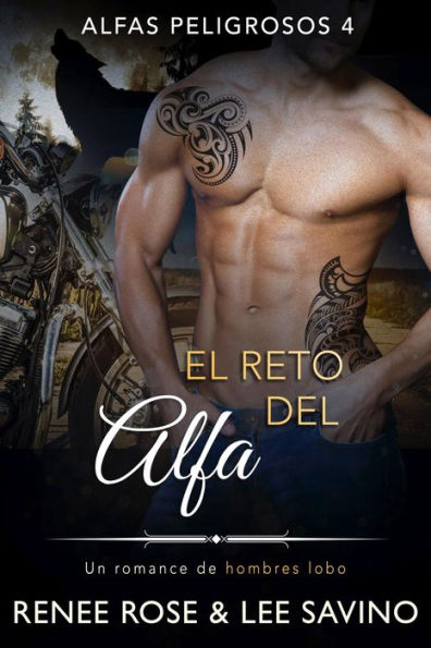 El reto del Alfa: Un romance de hombres lobo