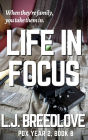 Life in Focus