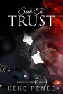 Seek To Trust: A Curvy Girl,Best Friends Brother, Billionaire African American Romance