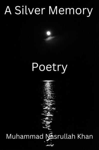 A Silver Memory: Verses for the Soul