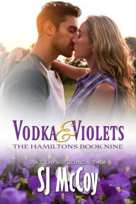 Title: Vodka and Violets, Author: SJ McCoy