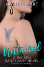 Untamed: A Wicked Sanctuary Novella