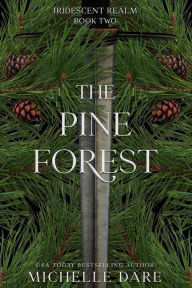 Title: The Pine Forest, Author: Michelle Dare