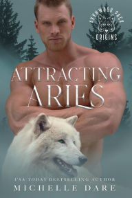 Title: Attracting Aries, Author: Michelle Dare