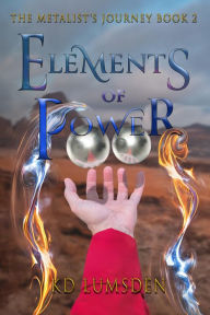 Title: Elements of Power: A lgbtq Fantasy Quest, Author: Kd Lumsden