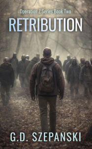 Title: Retribution, Author: G. D. Szepanski