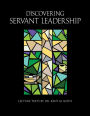 Discovering Servant Leadership