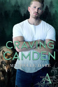 Title: Craving Camden, Author: Michelle Dare