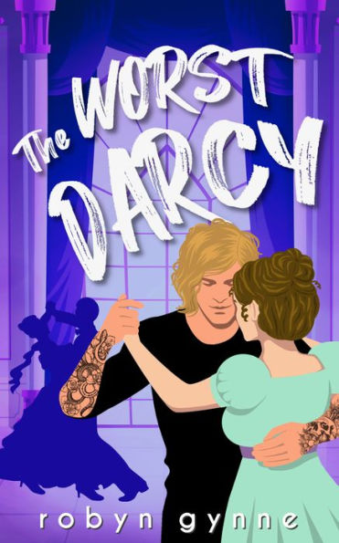 The Worst Darcy