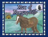Title: MAX OF MORGAN HILL, Author: Patricia Tracy Dow Beveridge