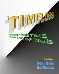 Title: Timeless Book 4, Author: Ralph Hoiland