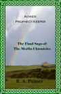 Adwen: Prophecy Keeper: The Merlin Chronicles