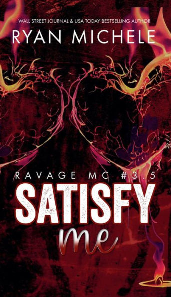 Satisfy Me--Ravage MC Valentine's Day Collection