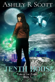 Title: The Tenth House, Author: Ashley R Scott
