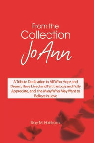 Title: From the Collection: JoAnn, Author: Ray M. Helstrom