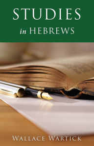 Title: STUDIES IN HEBREWS, Author: Wallace Wartick