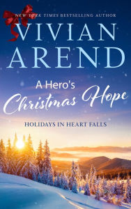 Title: A Hero's Christmas Hope, Author: Vivian Arend