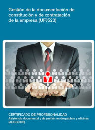 Title: UF0523 - Gestion de la documentacion de constitucion y de contratacion de la empresa, Author: Rafael Manuel Perez Lopez
