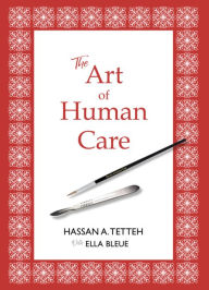 Title: The Art of Human Care, Author: Hassan A. Tetteh