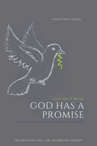 Title: God Has A Word GOD HAS A PROMISE, Author: Chriscethia Greggs
