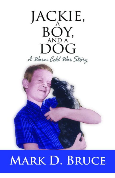 Jackie, a Boy, and a Dog