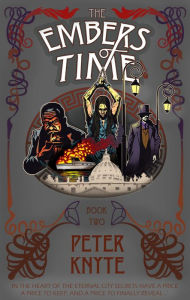 Title: The Embers of Time, Author: Peter Knyte