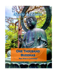 Title: One Thousand Buddhas, Author: Marie Leclaire