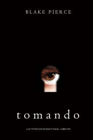 Title: Tomando (Las Vivencias de Riley PaigeLibro #4), Author: Blake Pierce