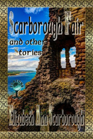 Title: Scarborough Fair, Author: Elizabeth Ann Scarborough