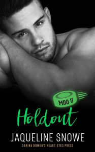 Title: Holdout: A Moo U Hockey Romance, Author: Jaqueline Snowe