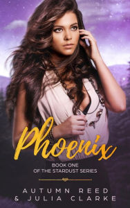 Title: Phoenix, Author: Autumn Reed