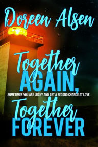 Title: Together Again, Together Forever, Author: Doreen Alsen