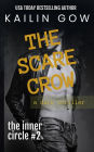 The Scarecrow: A Dark Romance Thriller (Inner Circle Series #2)