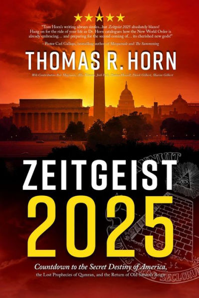 Zeitgeist 2025: Countdown to the Secret Destiny of America... The Lost Prophecies of Qumran, and The Return of Old Saturn's Reign