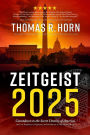 Zeitgeist 2025: Countdown to the Secret Destiny of America... The Lost Prophecies of Qumran, and The Return of Old Saturn's Reign