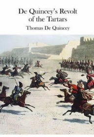 Title: Revolt Of The Tartars, Author: Thomas De Quincey