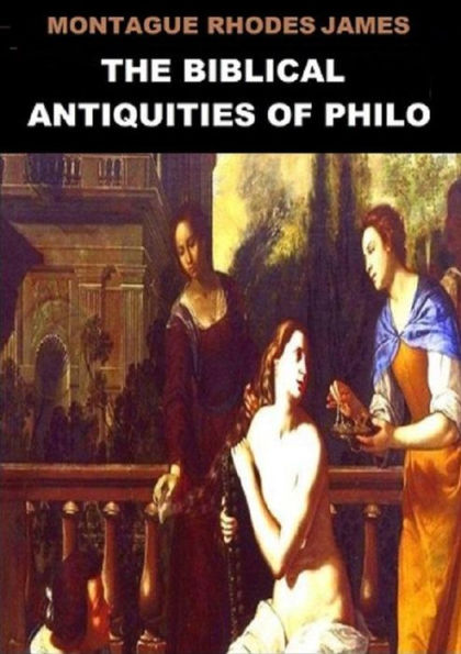 The Biblical Antiquities of Philo