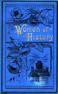Title: Women of History, Author: Various Authors