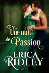 Title: Une nuit de passion, Author: Erica Ridley