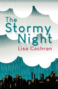 Title: The Stormy Night, Author: Lisa Cochran