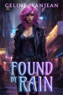 Found by Rain: An Asian Urban Fantasy Series