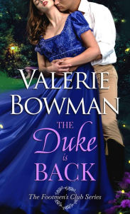 Title: The Duke is Back, Author: Valerie Bowman