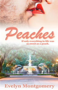 Title: Peaches, Author: Evelyn Montgomery