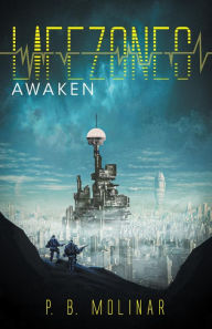 Title: Lifezones: Awaken, Author: P. B. Molinar