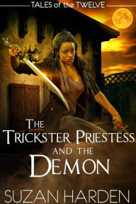 Title: The Trickster Priestess and the Demon, Author: Suzan Harden