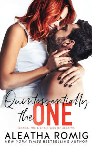 Title: Quintessentially the One: Riverbend Lighter Ones, Author: Aleatha Romig