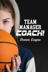 Title: COACH!, Author: Devon Layne