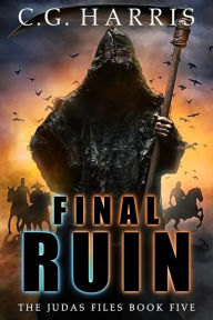 Final Ruin: A Dark Humor Urban Fantasy Supernatural Adventure