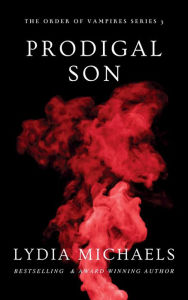 Title: Prodigal Son, Author: Lydia Michaels