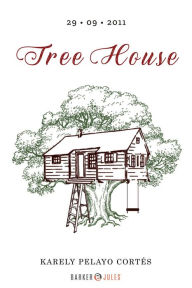 Title: TREE HOUSE, Author: KARELY PELAYO CORTÉS